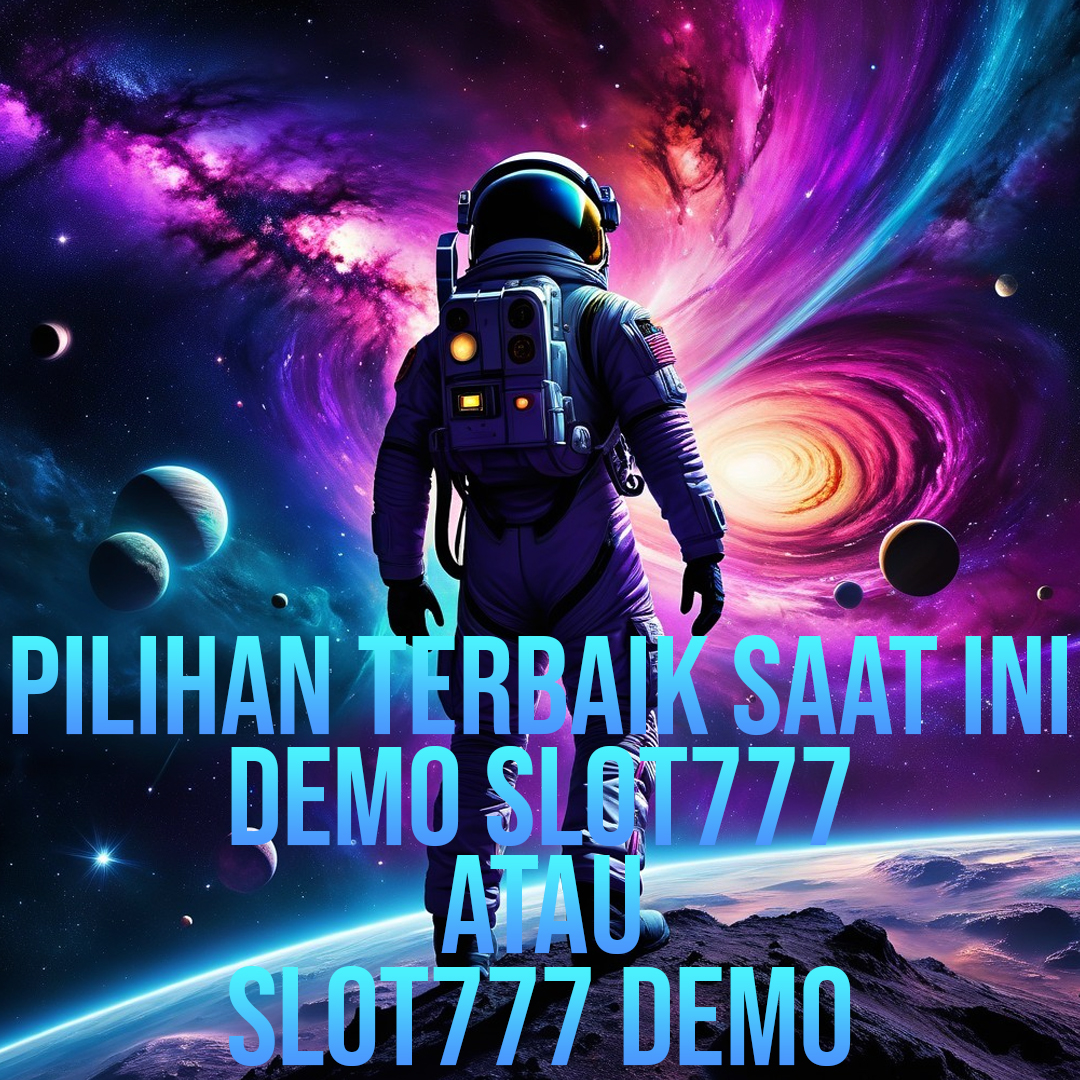 Mahkotaslot ⛬ Antara Slot777 Demo atau Demo Slot777 Mana Yang Lebih Baik